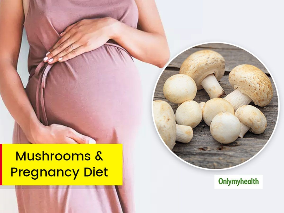 Eating Mushrooms While Pregnant Which Are Safe and Which Should Be Avoided