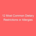 12 Most Common Dietary Restrictions or Allergies Examples List