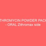 AZITHROMYCIN POWDER PACKET – ORAL Zithromax side effects medical uses and drug interactions