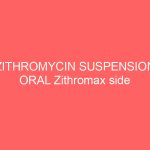 AZITHROMYCIN SUSPENSION – ORAL Zithromax side effects medical uses and drug interactions