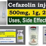 Cefazolin Antibiotic Uses Warnings Side Effects Dosage