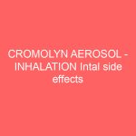 CROMOLYN AEROSOL – INHALATION Intal side effects medical uses and drug interactions