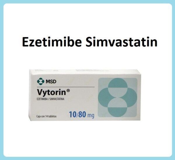 EZETIMIBE SIMVASTATIN – ORAL Vytorin side effects medical uses and drug interactions