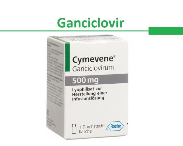 GANCICLOVIR – INJECTION Cytovene side effects medical uses and drug interactions