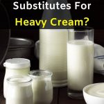 Heavy Cream 12 Best Substitutes for Any Recipe