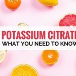 Potassium citrate Kidney Disease Uses Side Effects Warnings