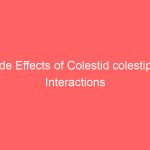 Side Effects of Colestid colestipol Interactions Warnings