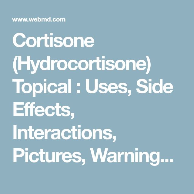 Side Effects of Cortef hydrocortisone Interactions Warnings