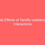 Side Effects of Tamiflu oseltamivir Interactions Warnings