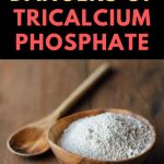 What Does Tricalcium Phosphate Do to Your Body