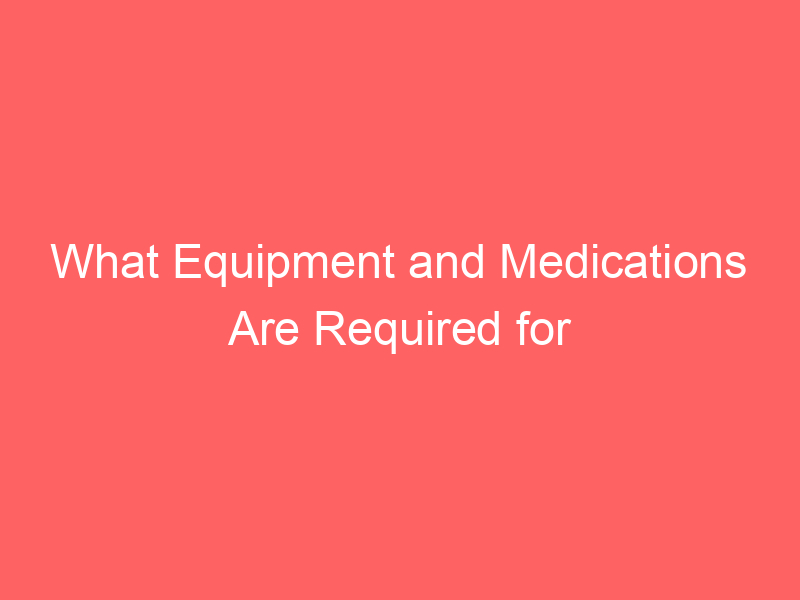 What Equipment and Medications Are Required for Endotracheal Intubation