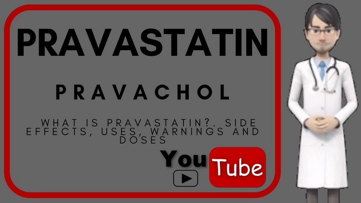 PRAVASTATIN - ORAL Pravachol side effects medical uses and drug interactions